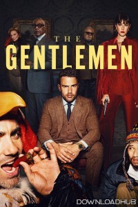 The Gentlemen (2024) Season 1 Hindi Dubbed Complete Web Series