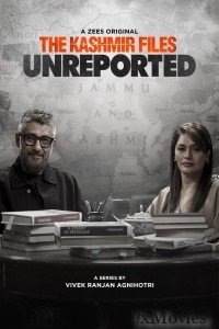 The Kashmir Files Unreported (2023) Hindi Season 1 Web Series