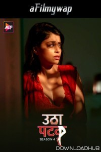 Utha Patak (2024) S04 Part 3 ALTT Hindi Web Series