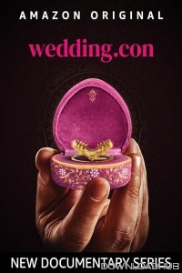 Wedding con (2023) Season 1 (EP01 To EP05) Hindi Web Series